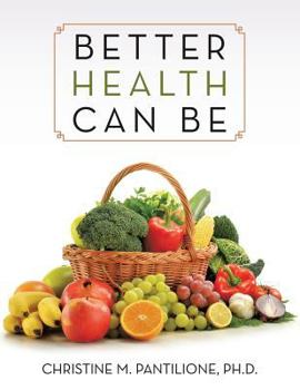 Paperback Better Health Can Be Book