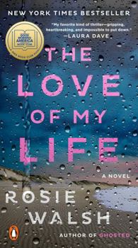 Mass Market Paperback The Love of My Life: A GMA Book Club Pick (a Novel) Book