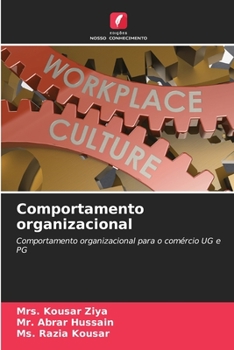 Comportamento organizacional: Comportamento organizacional para o comércio UG e PG