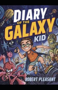 Paperback Diary of the Galaxy Kid Book