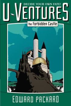The Forbidden Castle (Choose Your Own Adventure, #14) - Book #27 of the Elige tu propia aventura [Editorial Atlántida Argentina]