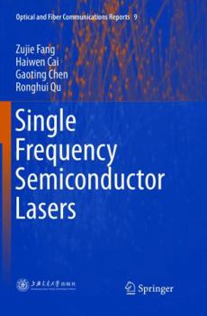 Single Frequency Semiconductor Lasers