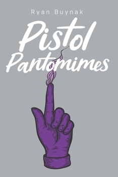 Paperback Pistol Pantomimes Book