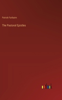 Hardcover The Pastoral Epistles Book