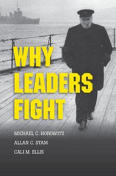 Paperback Why Leaders Fight Book