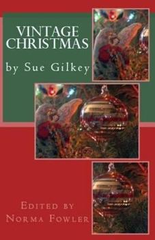 Paperback Vintage Christmas: by Sue Gilkey Book