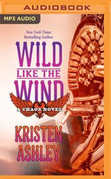 Wild Like the Wind - Book #5 of the Chaos