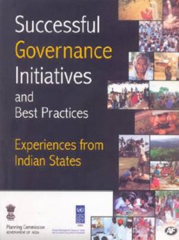 Paperback Successful Governance Initiatives and Best Practices: Experiences from Indian States Book
