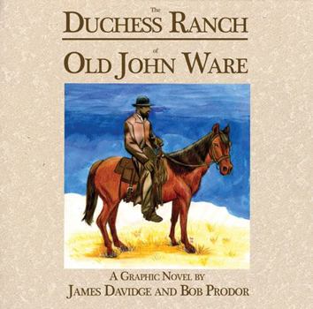 Paperback The Duchess Ranch of Old John Ware Book