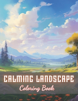 Paperback Calming Landscape Coloring Book: High Quality +100 Beautiful Designs Book