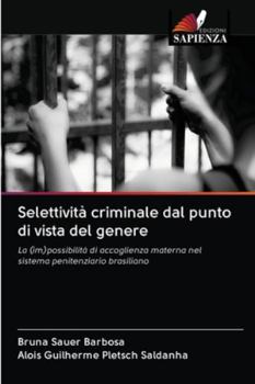 Paperback Selettività criminale dal punto di vista del genere [Italian] Book