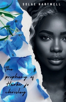 Paperback The Prophecy of Harbor Jo Chrisley Book