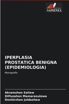 Paperback Iperplasia Prostatica Benigna (Epidemiologia) [Italian] Book