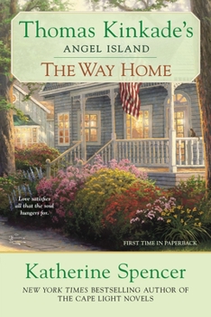 The Way Home: Thomas Kinkade's Angel Ialand - Book #4 of the Angel Island
