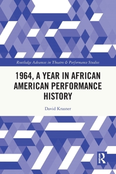 Paperback 1964, A Year in African American Performance History Book