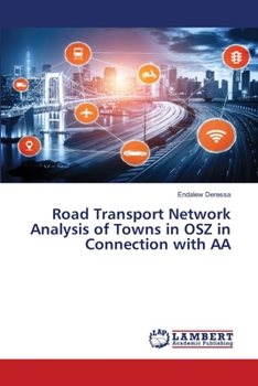 Paperback Road Transport Network Analysis of Towns in OSZ in Connection with AA Book