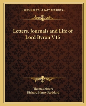 Paperback Letters, Journals and Life of Lord Byron V15 Book