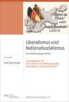 Hardcover Liberalismus Und Nationalsozialismus: Eine Beziehungsgeschichte [German] Book