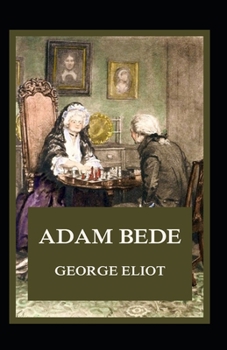 Paperback Adam Bede Illustrated Book