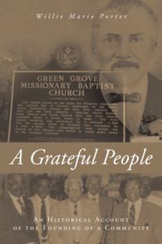 Paperback A Grateful People: An Historical Account of the Founding of a Community Book