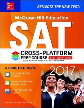 Paperback McGraw-Hill Education SAT 2017 Cross-Platform Prep Course Book