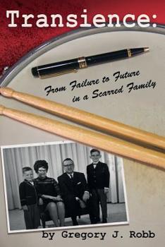 Paperback Transience: From Failure to Future in a Scarred Family Book