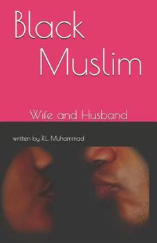 Paperback Black Muslim: Wife and Husband Book
