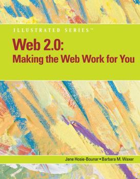 Paperback Web 2.0: Making the Web Work for You, Illustrated Book