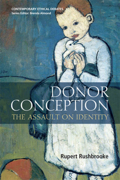 Paperback Donor Conception: The Assault on Identity Book