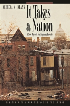 Hardcover It Takes a Nation: A New Agenda for Fighting Poverty - Updated Edition Book