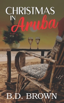 Christmas in Aruba: A Beachy Hallmark Story - Book #1 of the r Beach Boys