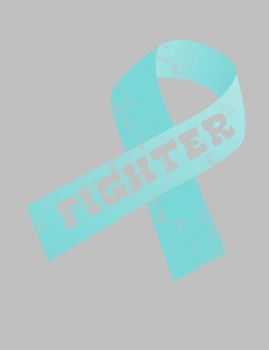 Paperback Fighter: Pale Blue Ribbon Awareness Notebook 7.44" x 9.69" Lined Journal 120 pages Book