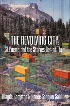 Paperback The Revolving City: 51 Poems and the Stories Behind Them Book