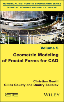 Hardcover Geometric Modeling of Fractal Forms for CAD Book