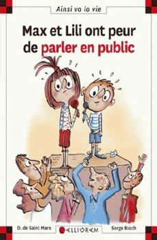 Hardcover N°117 Max et Lili ont peur de parler en public: N.117 [French] Book