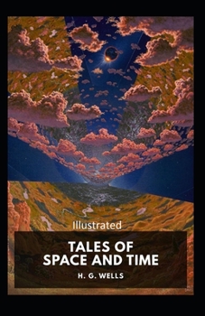 Paperback Tales of Space and Time Illustrated Book