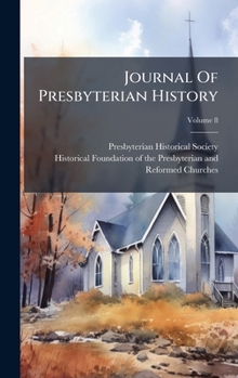 Hardcover Journal Of Presbyterian History Book