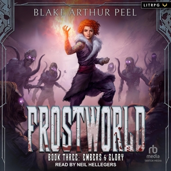 Glut & Ruhm - Book #3 of the Frostworld