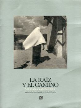Paperback La Raiz y El Camino [Spanish] Book