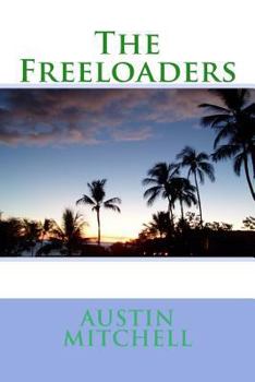 Paperback The Freeloaders Book