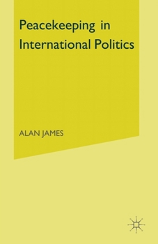 Paperback Peacekeeping in International Politics Book