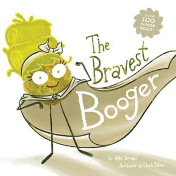 Hardcover The Bravest Booger Book