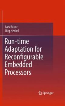 Hardcover Run-Time Adaptation for Reconfigurable Embedded Processors Book