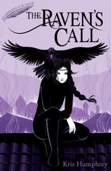 The Raven's Call - Book #4 of the Guardians of the Wild
