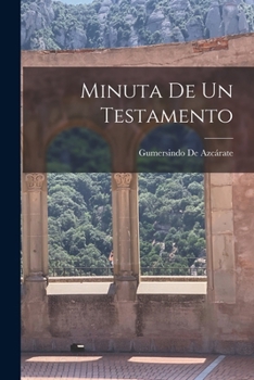 Paperback Minuta De Un Testamento [Spanish] Book
