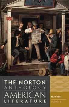 Paperback The Norton Anthology of American Literature, Volume B: 1820-1865 Book