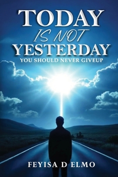 Paperback Today Is Not Yesterday Book