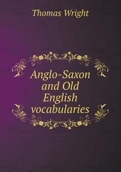 Paperback Anglo-Saxon and Old English vocabularies Book