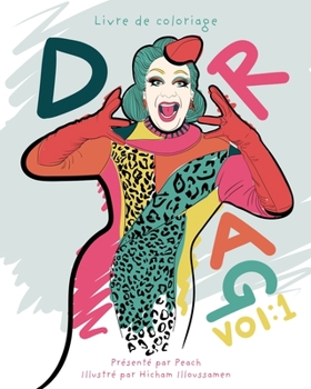 Paperback Drag Vol. 1: Livre de Coloriage [French] Book