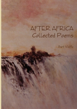 Paperback AFTER AFRICA Collected Poems Book